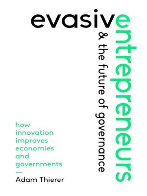 cover image of Evasive Entrepreneurs and the Future of Governance